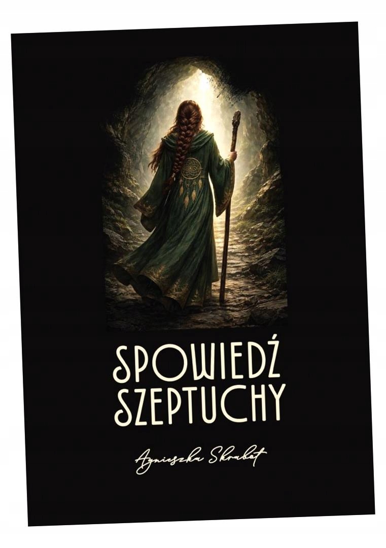 SPOWIEDŹ SZEPTUCHY AGNIESZKA SKRABOT