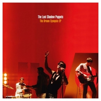 Last Shadow Puppets , The The dream synopsis Ep (CD)