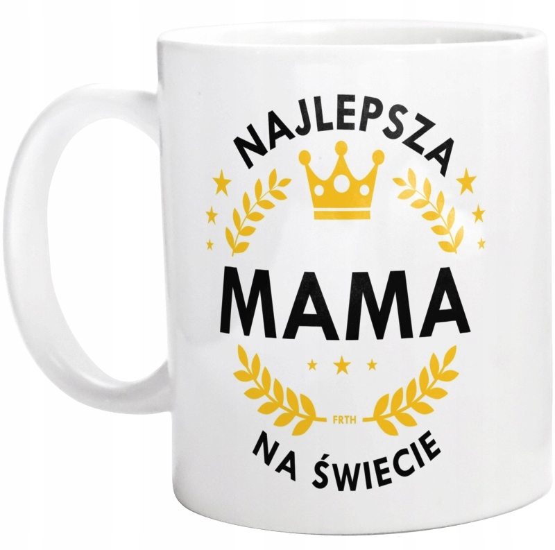 

Najlepsza Mama Świecie Kubek Biały