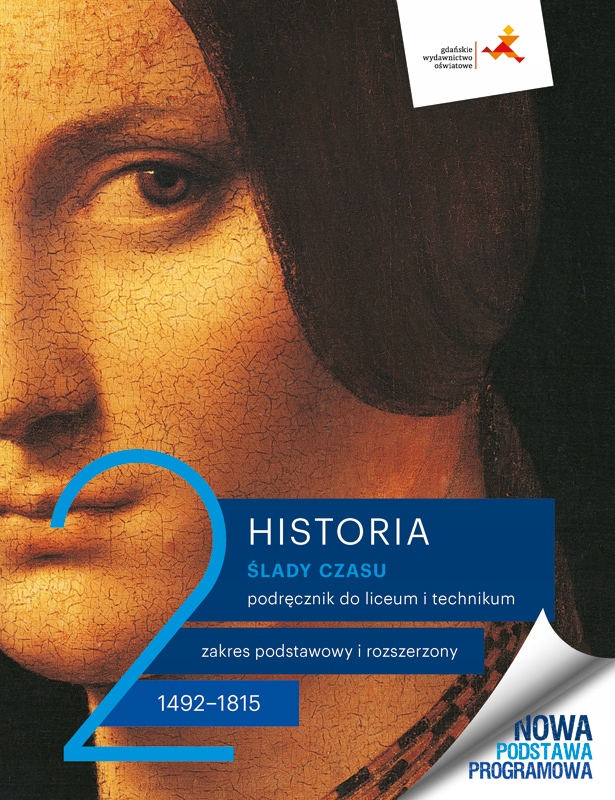 HISTORIA 2 Ślady Czasu PODRĘCZNIK 2024 Podst/Rozszerz GWO
