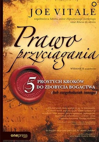 

Prawo przyciągania. 5 prostych kroków do...