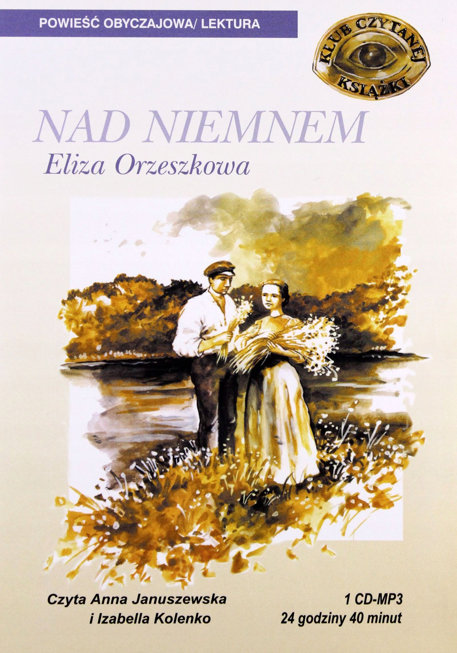 NAD NIEMNEM - ELIZA ORZESZKOWA (AUDIOBOOK) (CD)