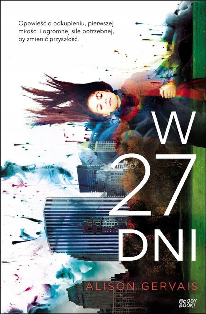 W 27 Dni, Alison Gervais, Weronika Różycka