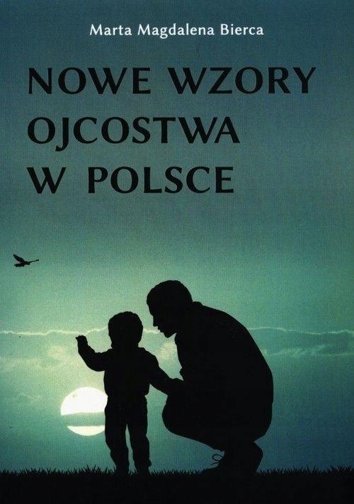 Nowe Ojcostwa W Polsce Marta..