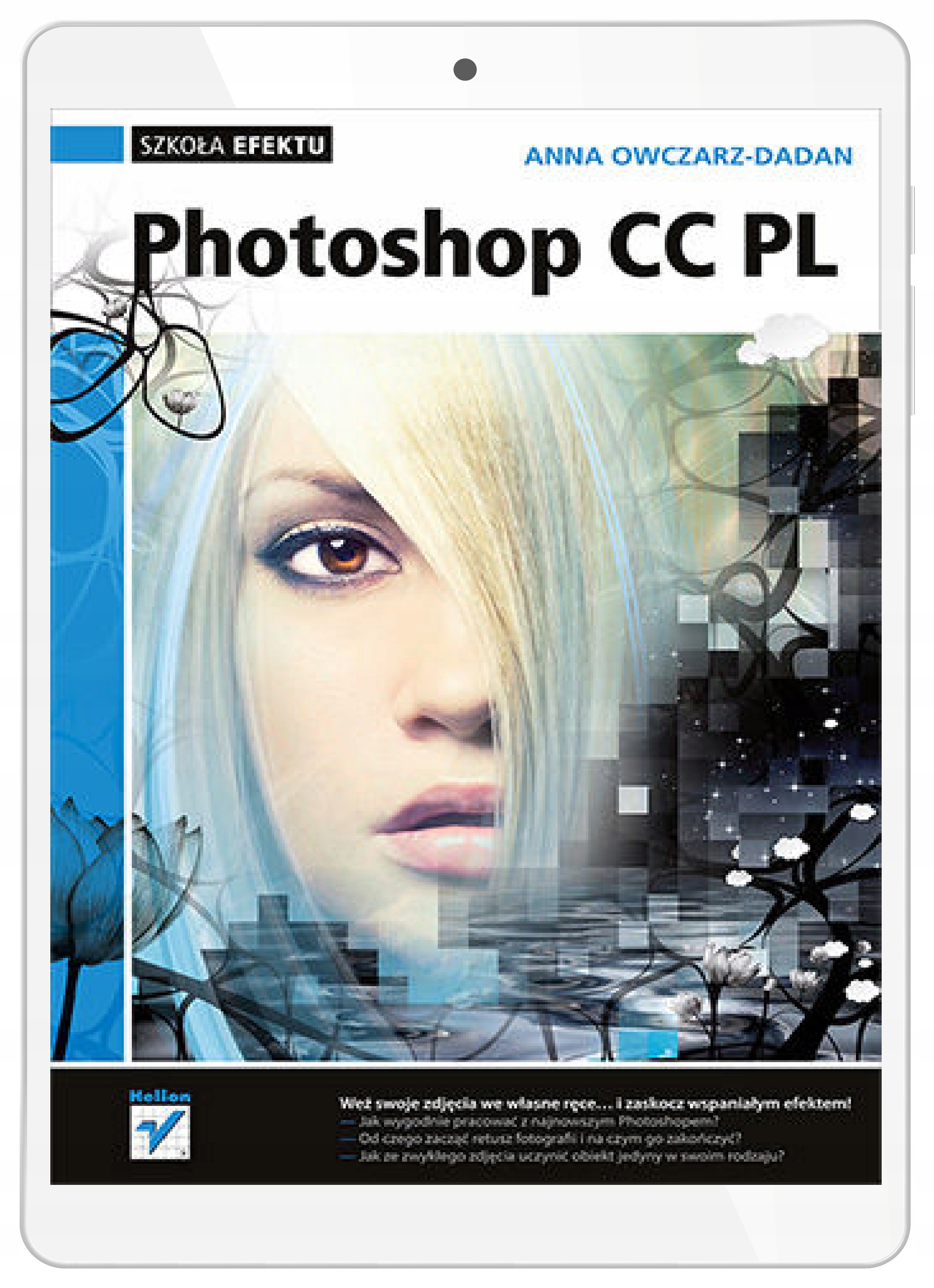 Photoshop CC PL. Szkoła efektu