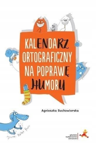 

Kalendarz ortograficzny na poprawę humoru Gwo Gwo