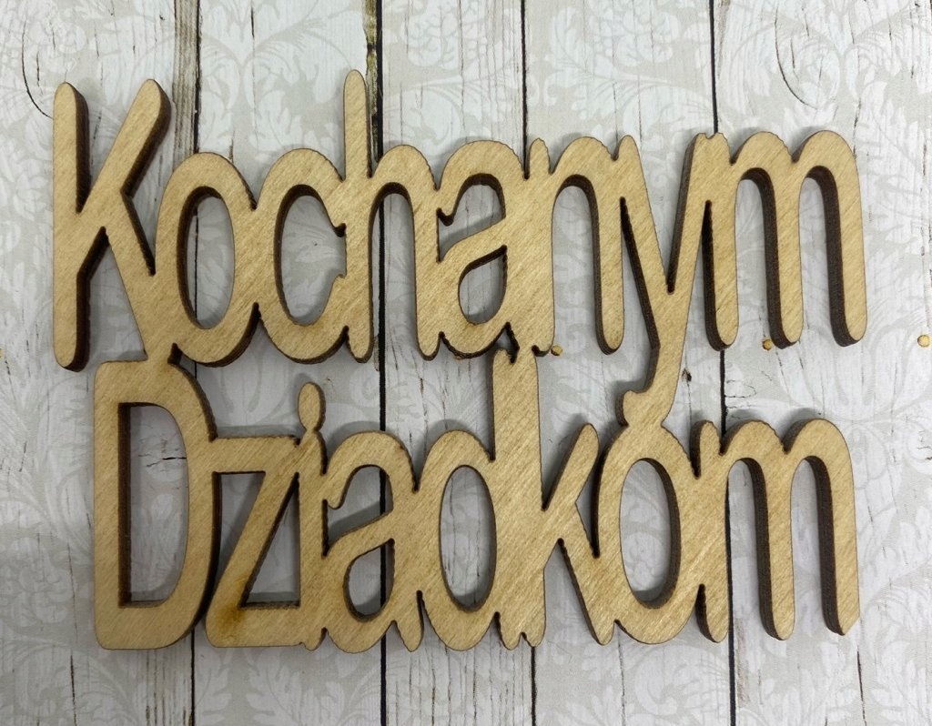 Kochanym Dziadkom napis ze sklejki