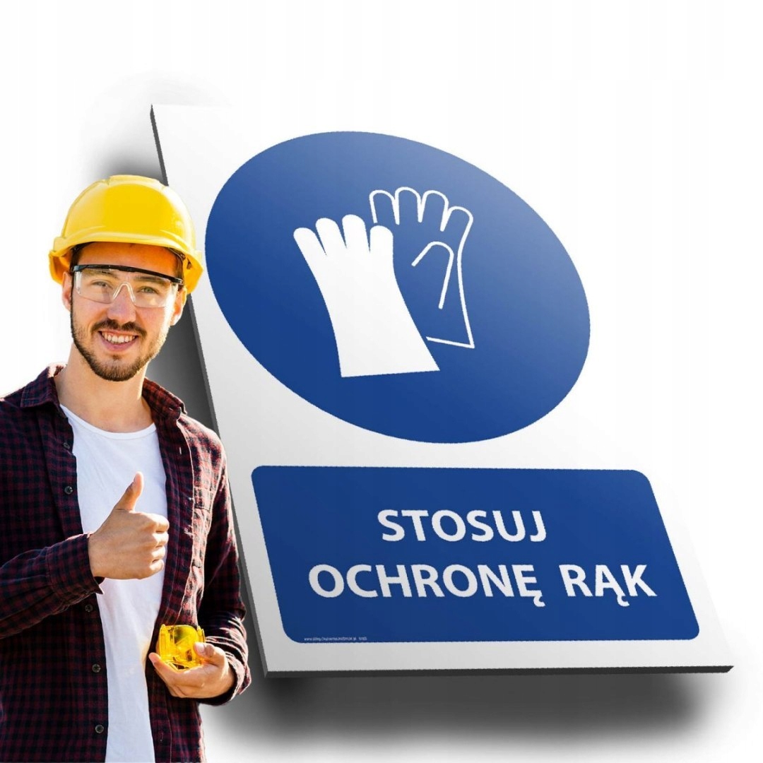 Tablica ostrzegawcza BHP STOSUJ OCHRONĘ RĄK