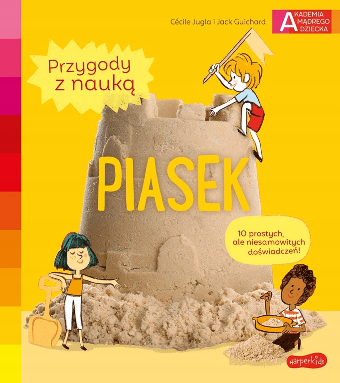 

Piasek Akademia mądrego dziecka Cécile Jugla