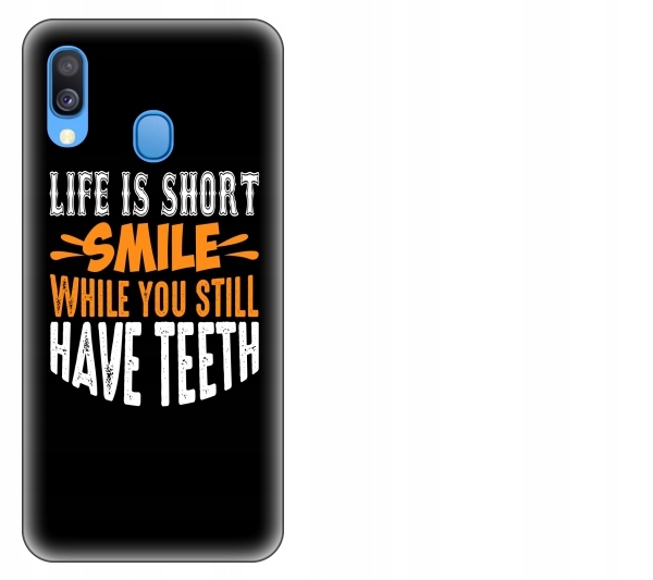 

Etui pokrowiec Samsung Galaxy A40 Life is short