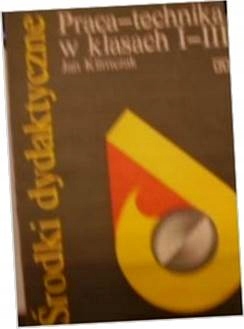 Praca - technika w klasach od I - III -