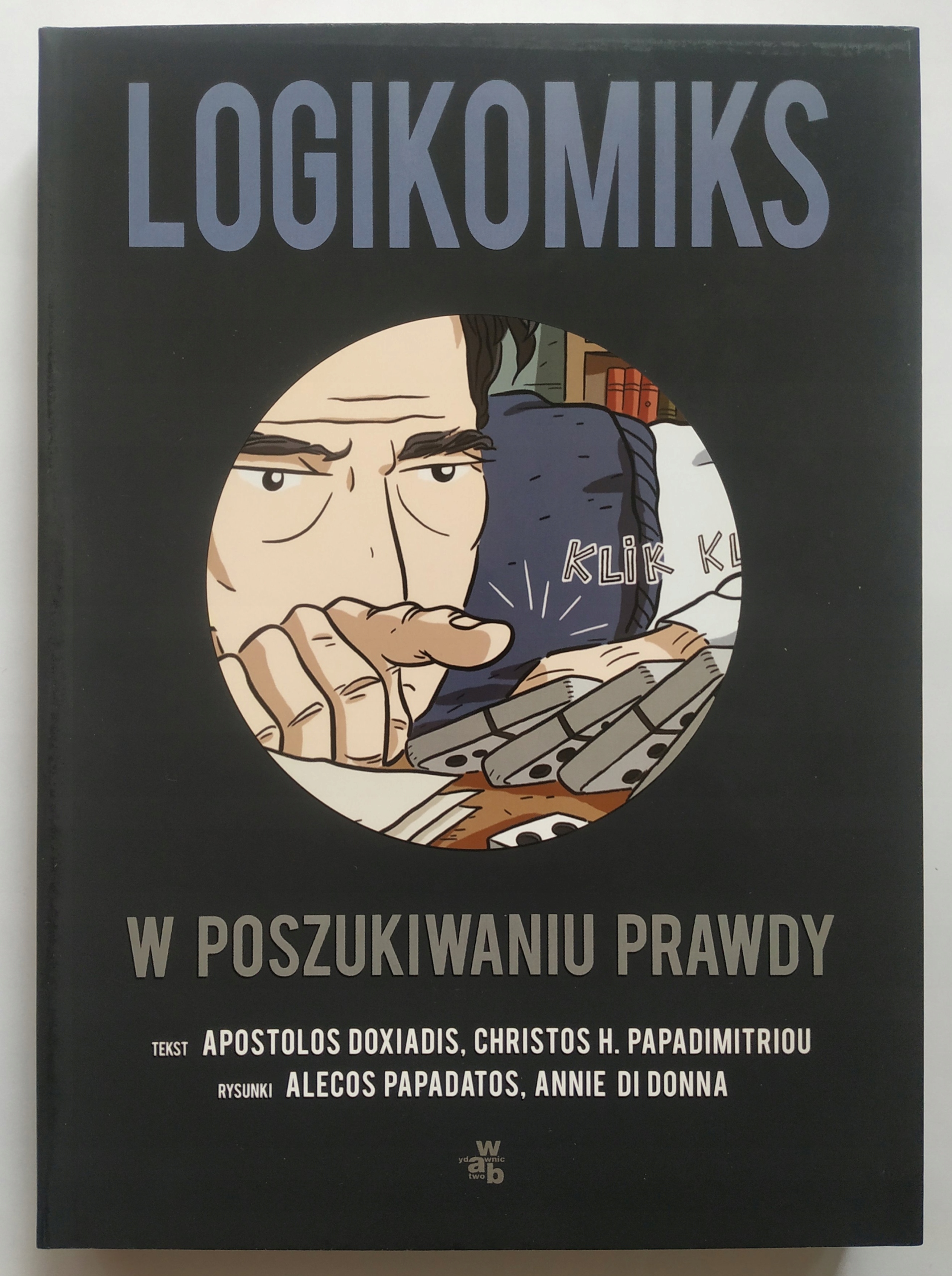 Logikomiks. W poszukiwaniu prawdy Praca zbiorowa
