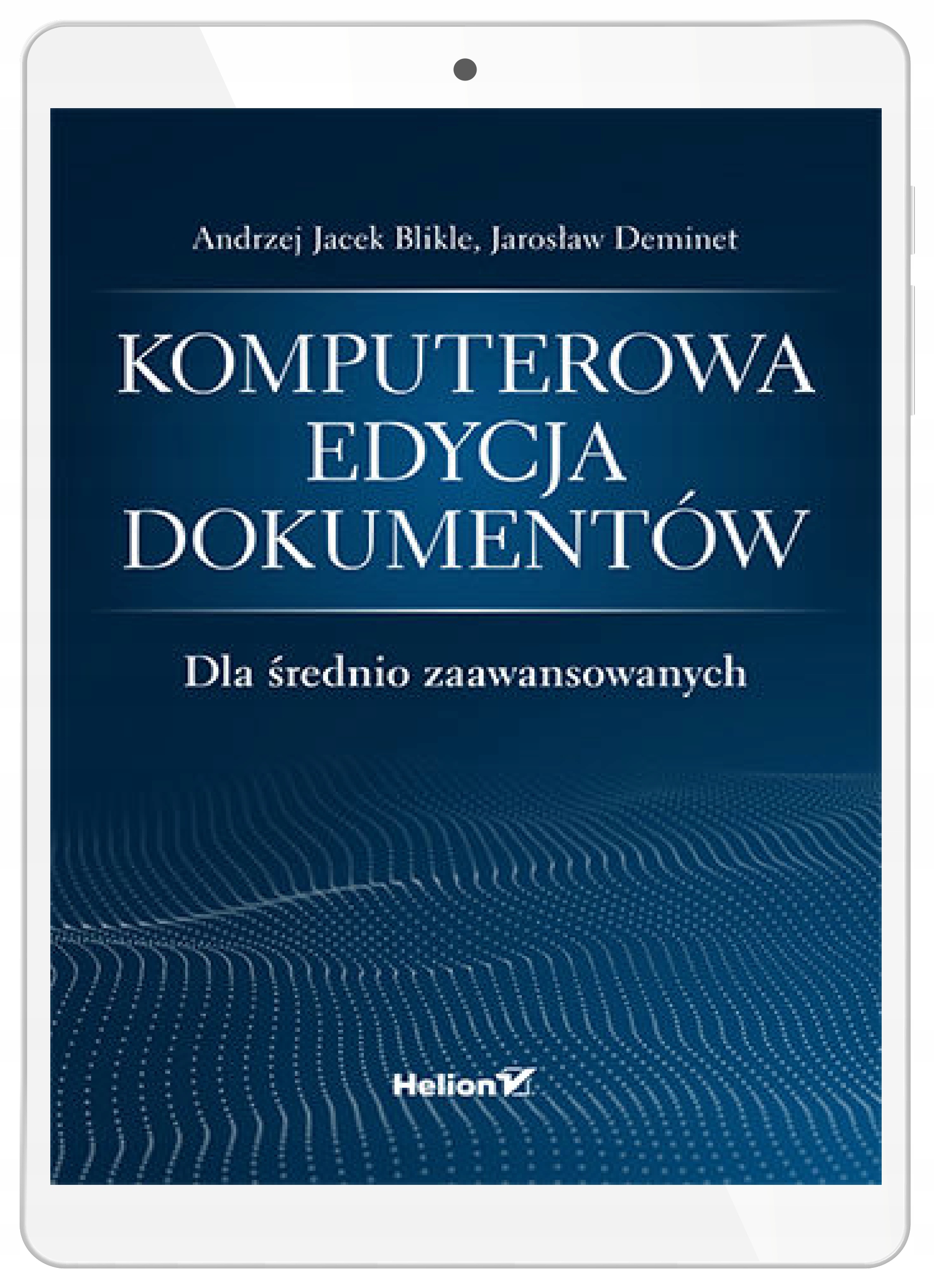 Komputerowa edycja dokumentów dla średnio