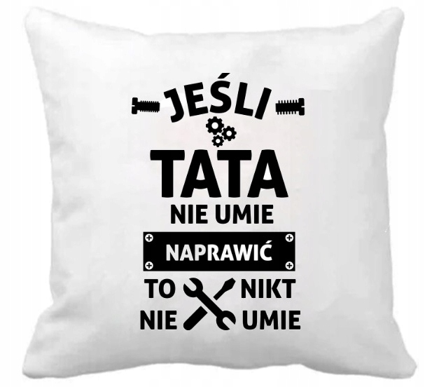 

Poduszka na Dzień Ojca Matki dla taty mamy