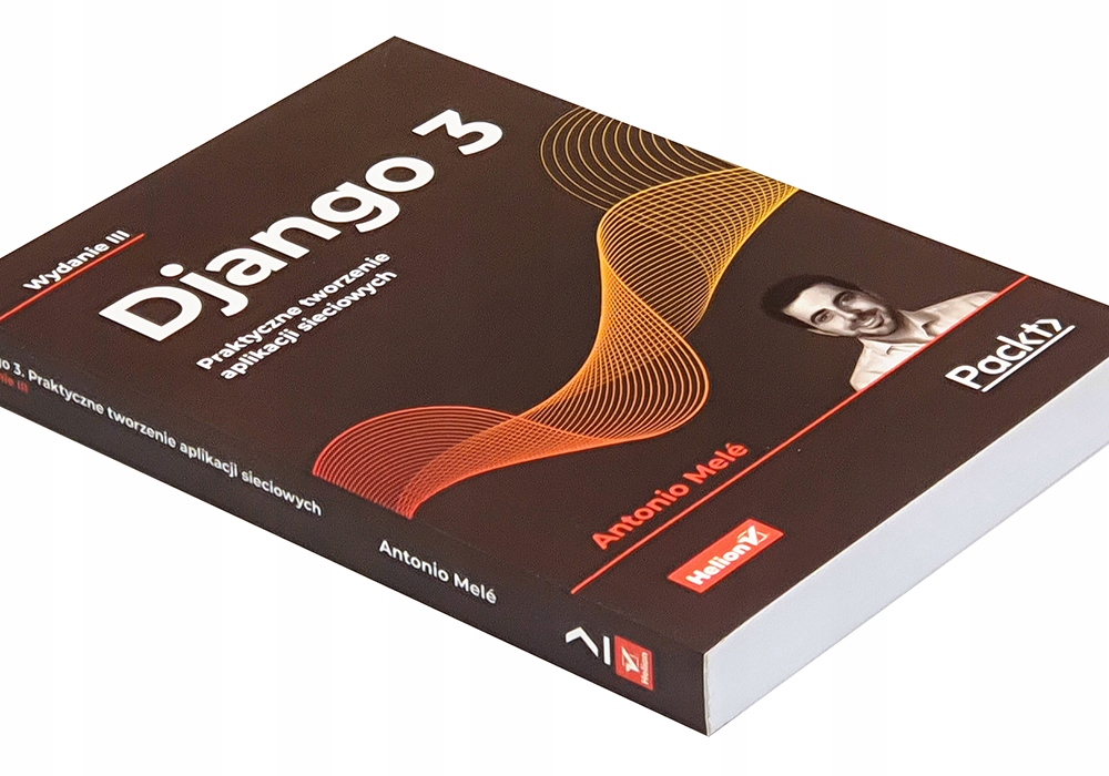 Django 3. Praktyczne tworzenie aplikacji