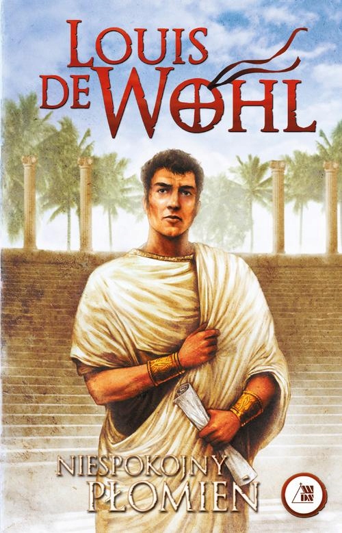 NIESPOKOJNY PŁOMIEŃ LOUIS DE WOHL EBOOK