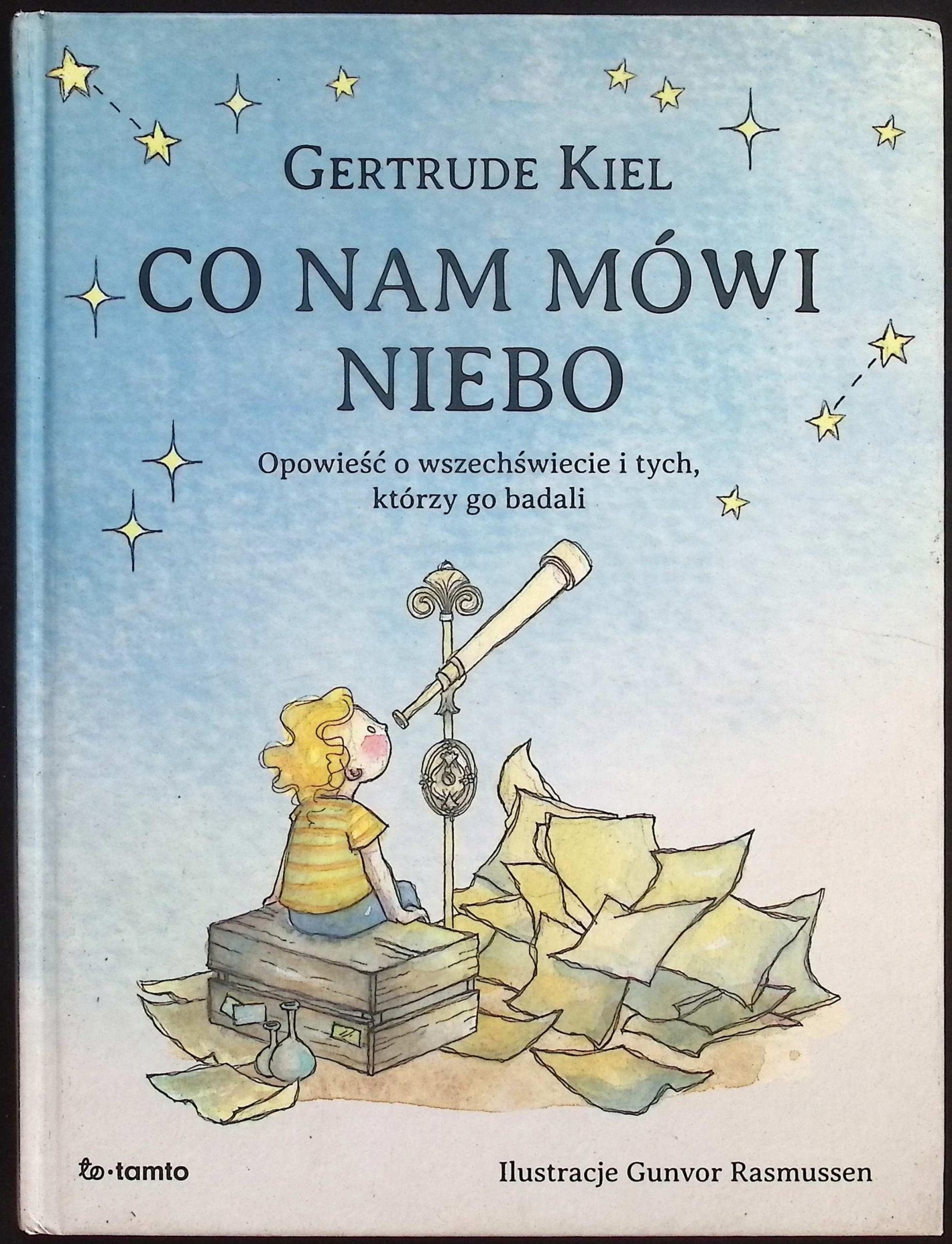 Co nam mówi niebo Gertrude Kiel