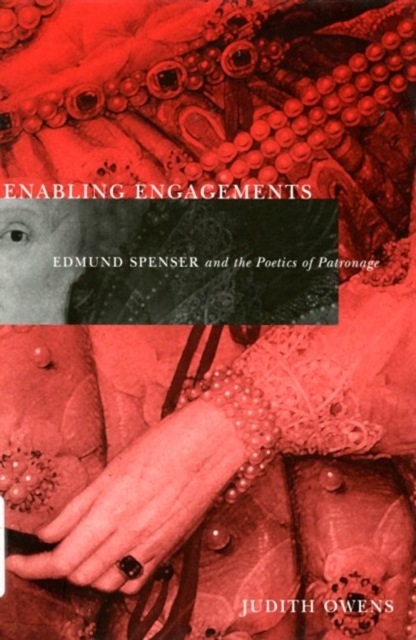 Enabling Engagements: Edmund Spenser and the
