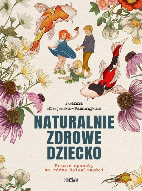 

Naturalnie Zdrowe Dziecko W.2 Joanna..