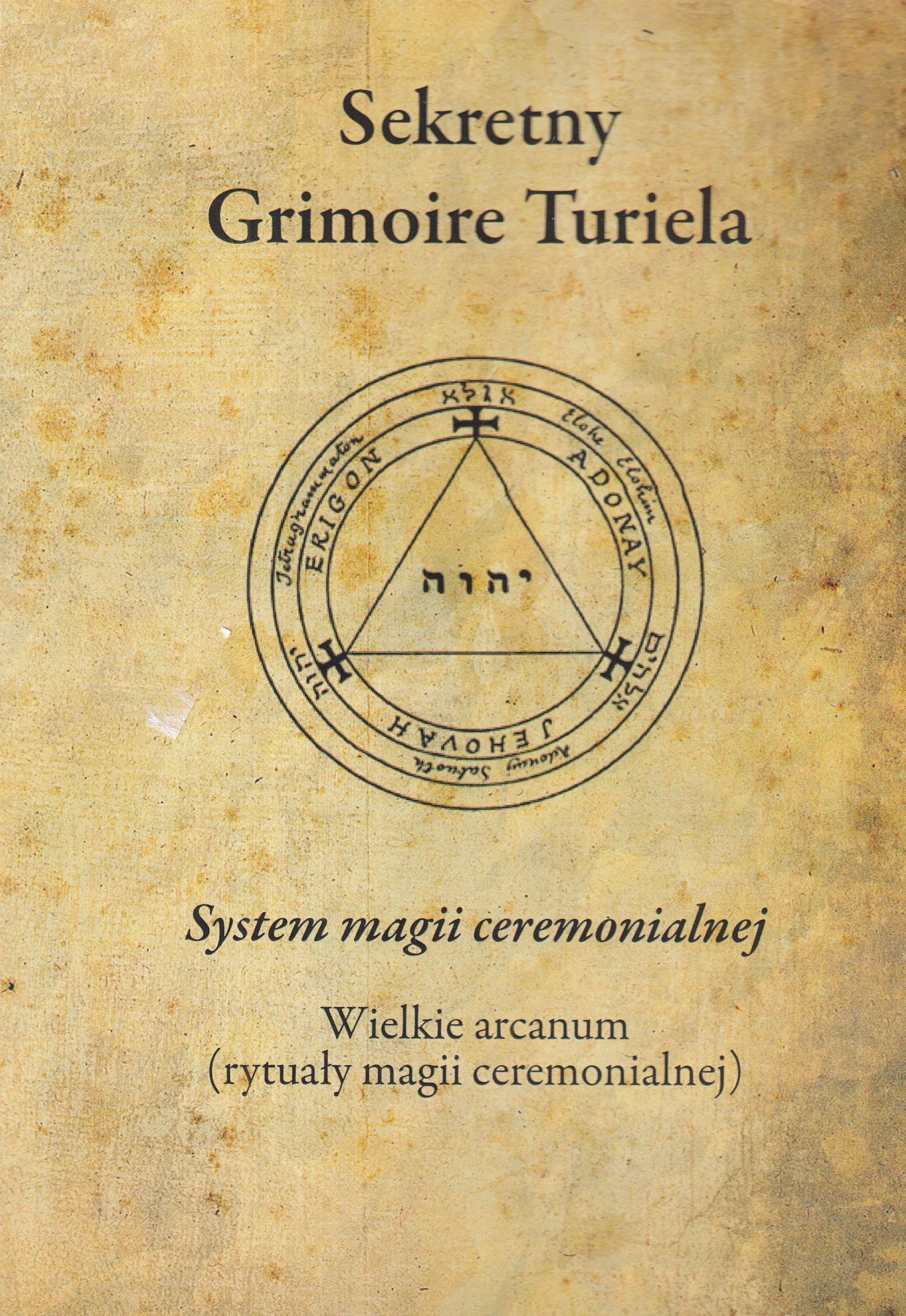 Seketny Grimoire Turiela System magii ceremonialnej rytuały