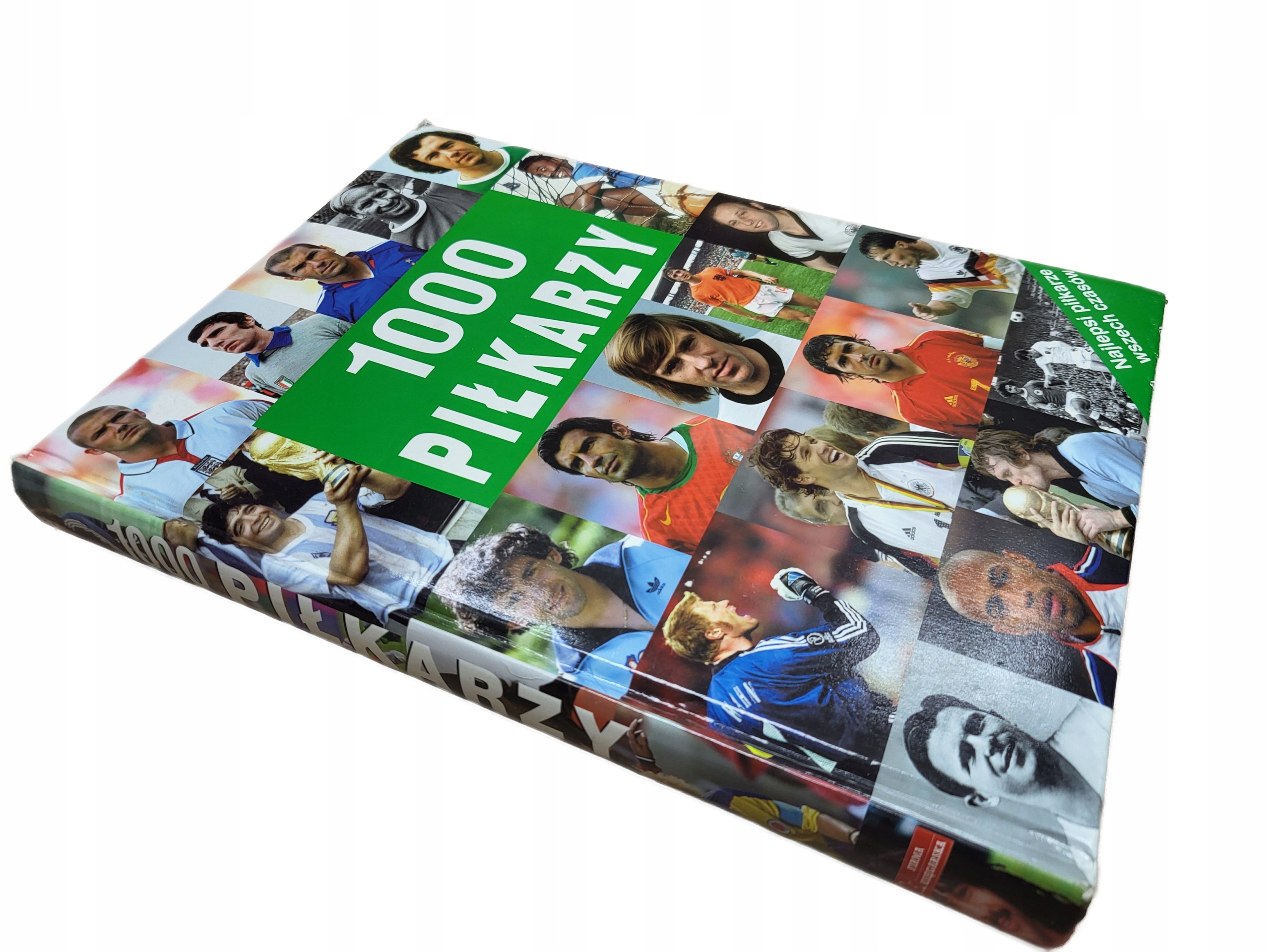 1000 PIŁKARZY NAJLEPSI PIŁKARZE WSZECH CZASÓW