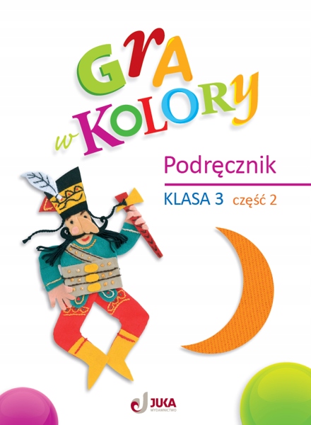 Gra W Kolory - Podręcznik Klasa 3 Część 2