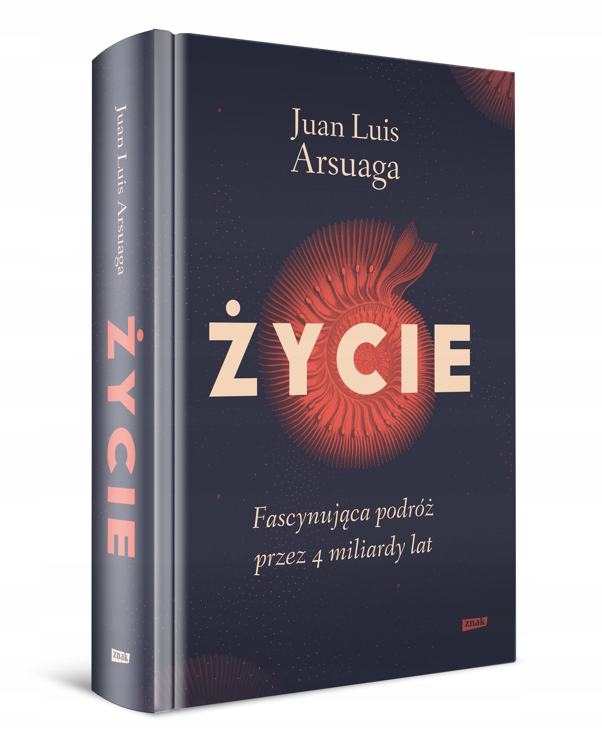 Życie. Fascynująca podróż przez 4 miliardy lat Juan Luis Arsuaga Znak