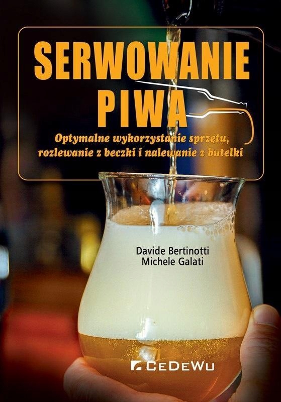 SERWOWANIE PIWA, DAVIDE BERTINOTTI, MICHELE GALATI