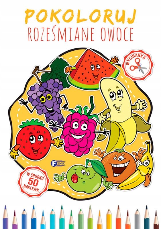

Pokoloruj. Roześmiane Owoce Kolorowanka