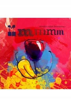 Mmmmm Adam Świerżewski Monika Świerżewska