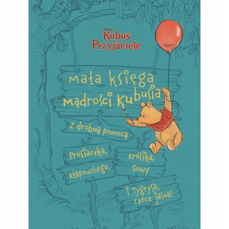 

Mała księga mądrości Kubusia Disney Kubuś Rubiano