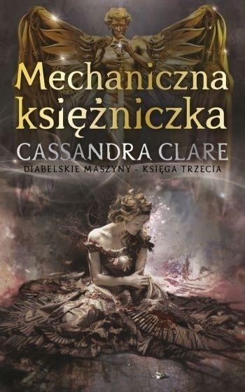 

Mechaniczna księżniczka. Cykl Diabelskie maszyny