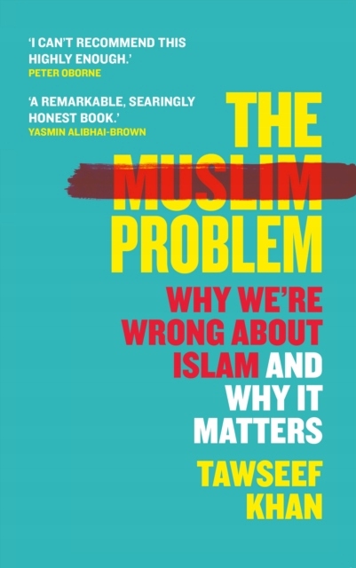 The Muslim Problem TAWSEEF KHAN
