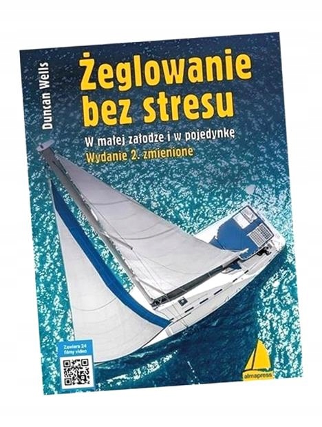 ŻEGLOWANIE BEZ STRESU DUNCAN WELLS