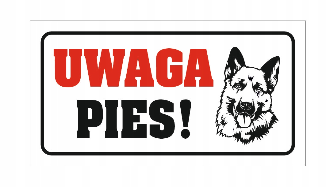 Tabliczka UWAGA PIES 12x24 cm