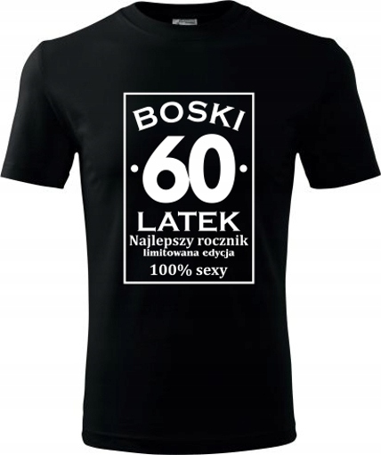 

Koszulka Prezent Na 60 Urodziny T-shirt 24H (XL)