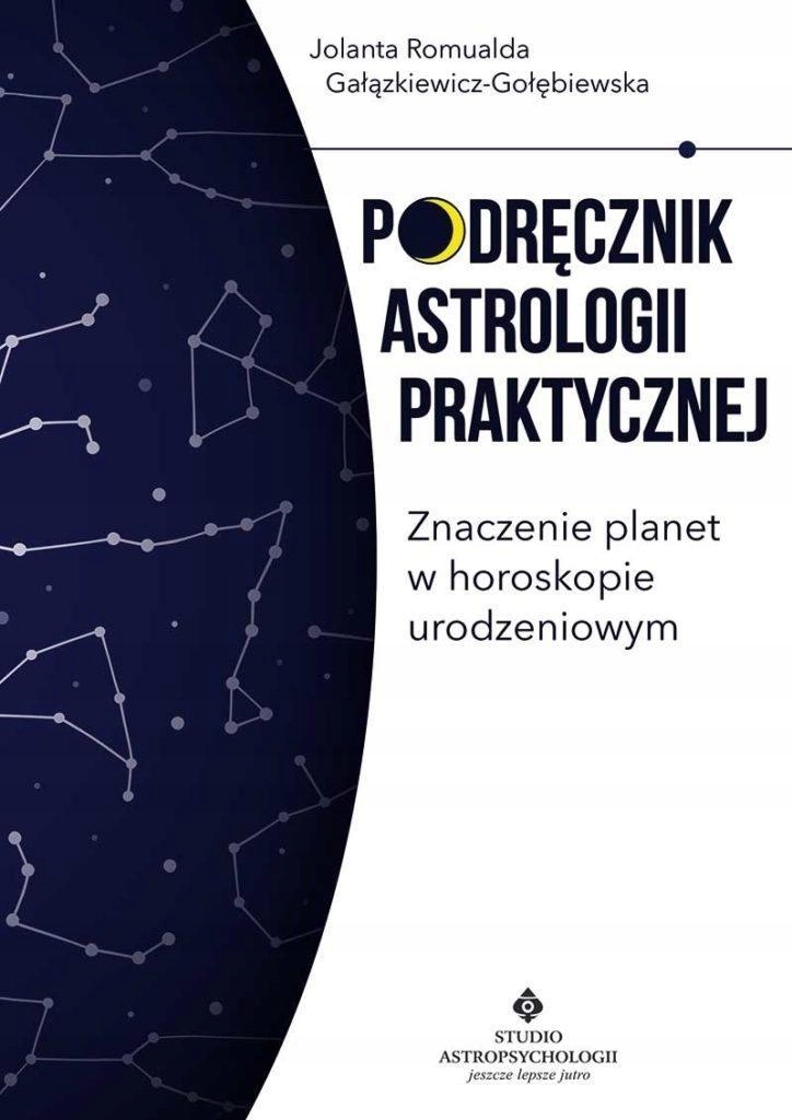 

Podręcznik Astrologii Praktycznej