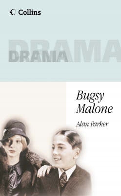 Bugsy Malone - Alan Parker