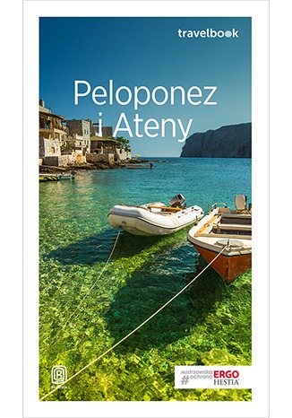 Peloponez i Ateny. Travelbook Tytuł Peloponez i Ateny Travelbook Wydanie 1