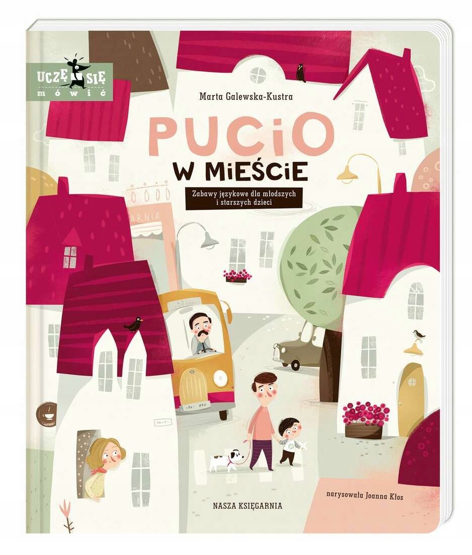 

Pucio W Mieście Marta Galewska-kustra