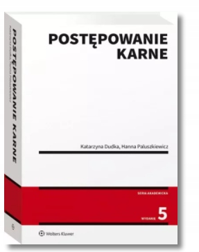 POSTĘPOWANIE KARNE KATARZYNA DUDKA NOWA