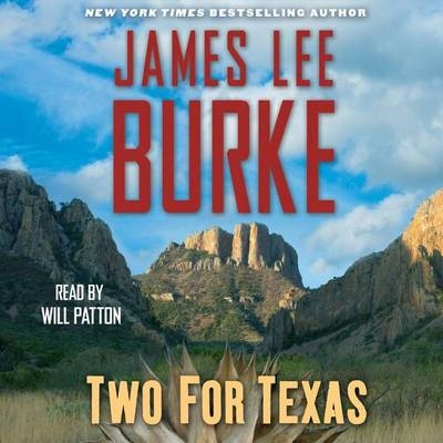 Two for Texas - Burke, James Lee AUDIOBOOK