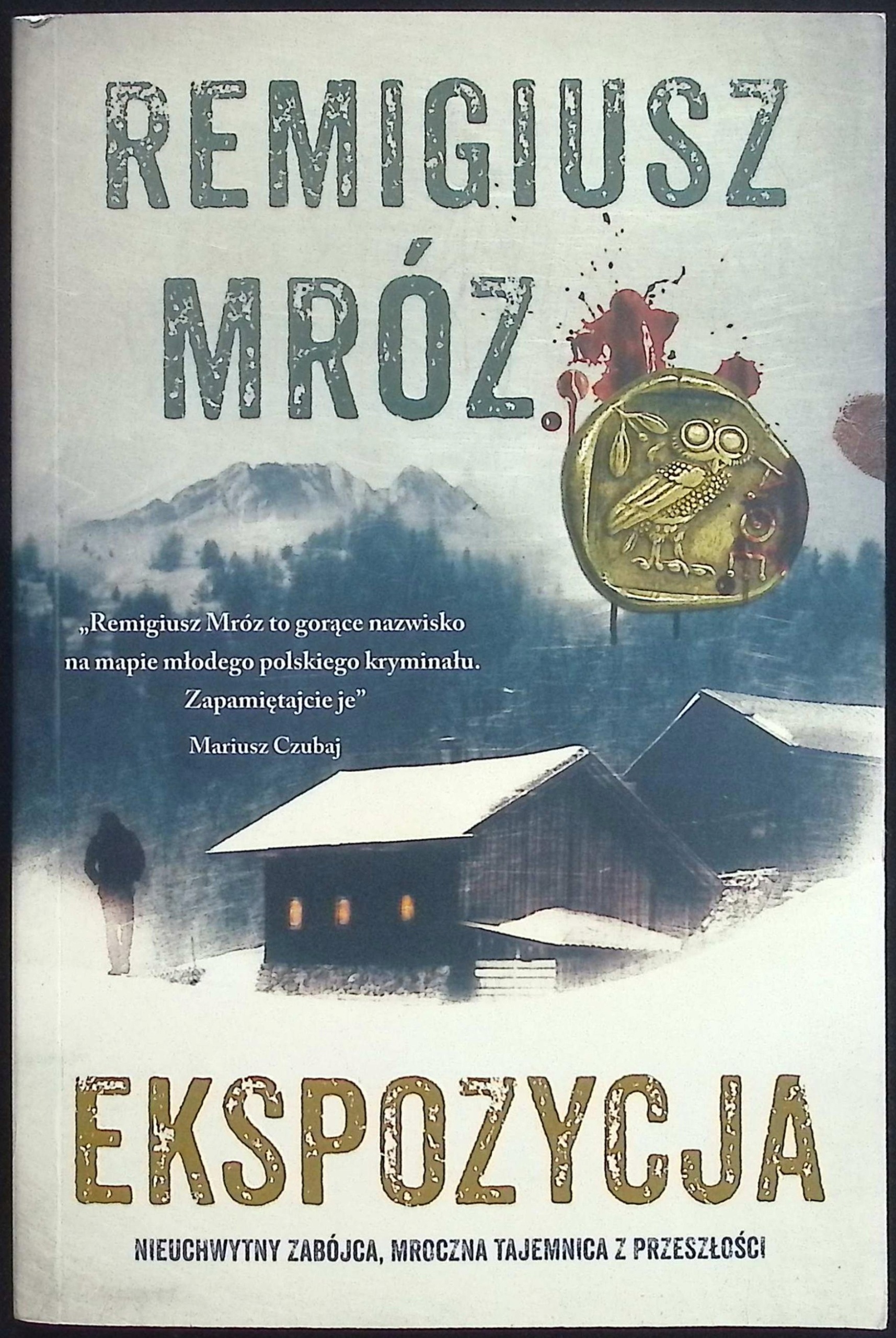 Ekspozycja Remigiusz Mróz