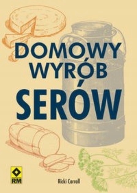 Domowy wyrób serów