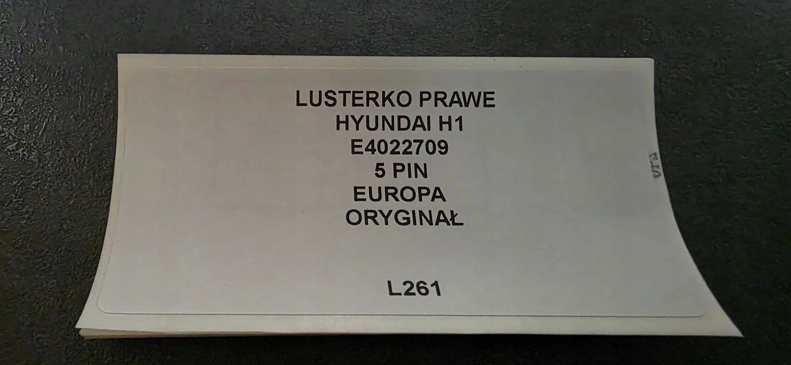 mirror right HYUNDAI H1 original 5 PIN E4022709