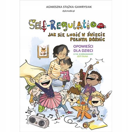 

Self-Regulation Jak się lubić w świecie różnic