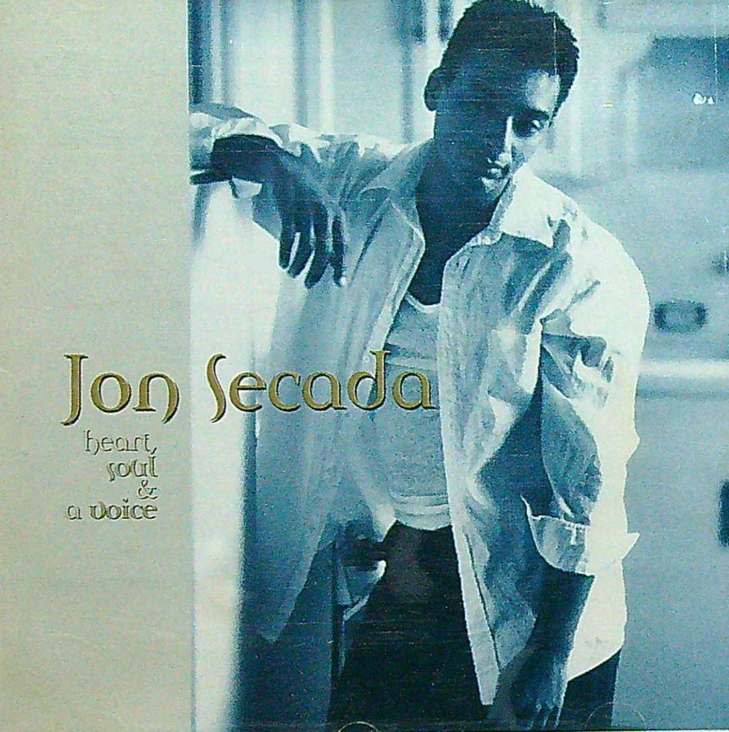 Jon Secada - Heart, Soul & A Voice