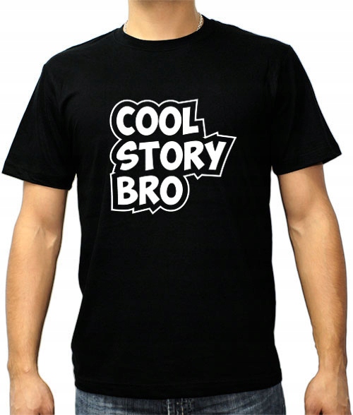 

Koszulka Ms. Cool Story Bro Koszulki Wzory