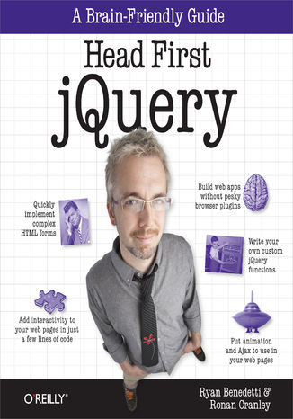 Head First jQuery. A Brain-Friendly Guide