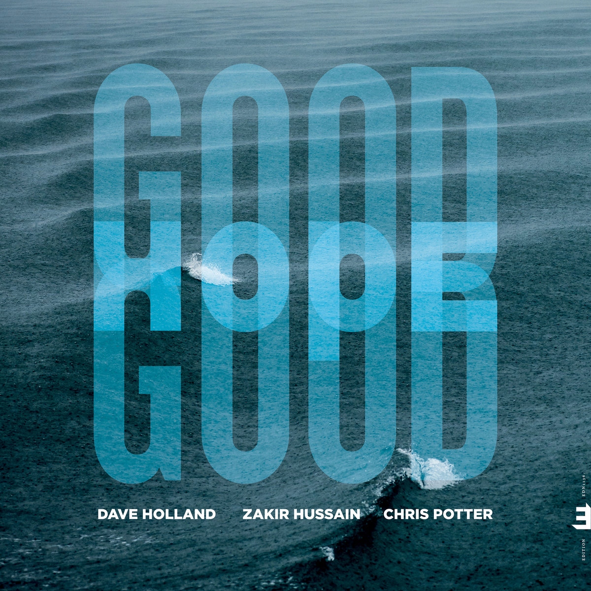CD Dave Holland, Hussain, Chris Potter Good Hope